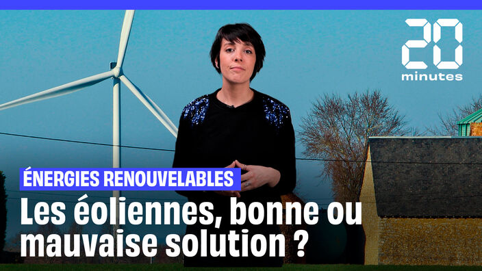 Energies renouvelables : Pourquoi les éoliennes sèment-elles autant la discorde ?