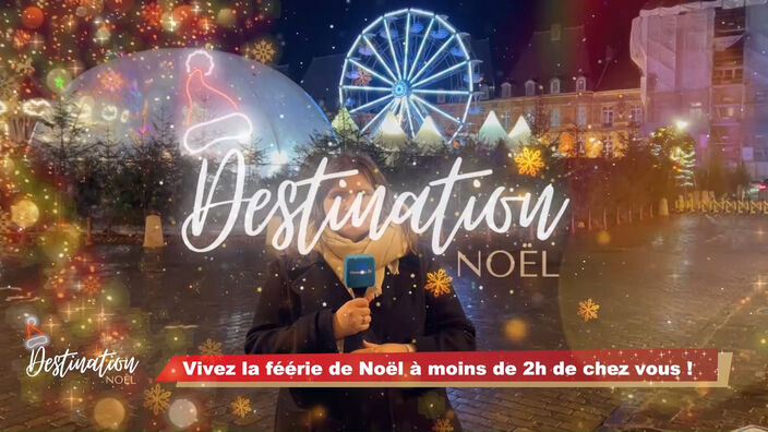 Destination Noël : Charleville-Mézières partie 1