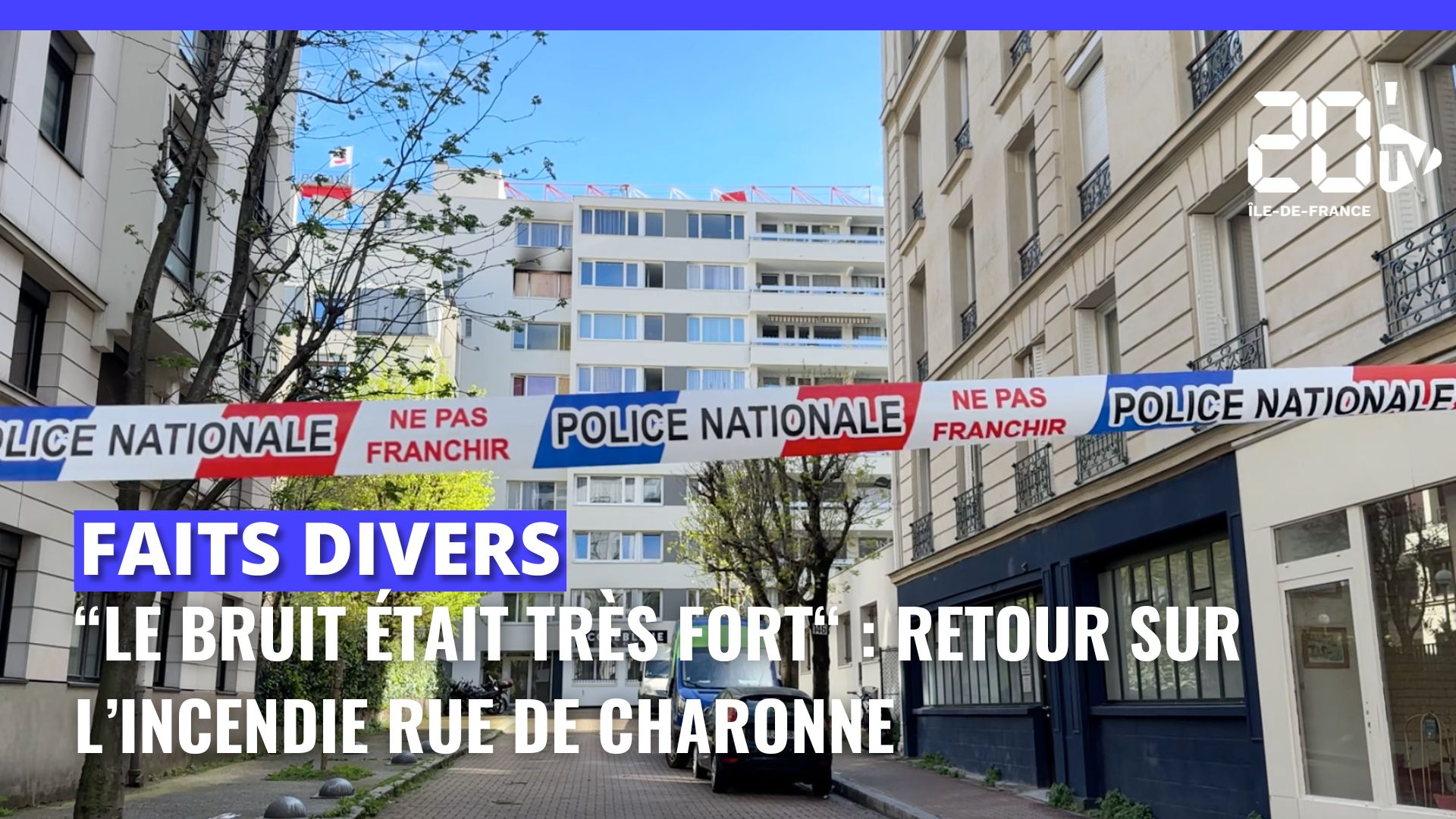 "Le bruit était très fort" retour sur l'incendie criminel rue de