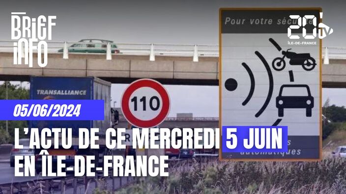 Le Brief info en Île-de-France ce 05 juin 2024