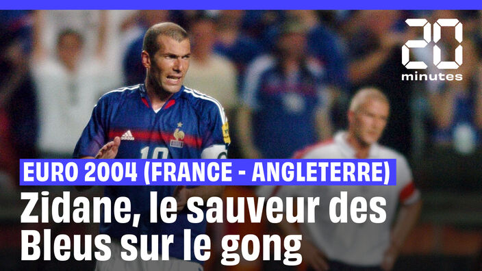Euro 2004 (France - Angleterre) : Zidane, le sauveur des Bleus sur le gong