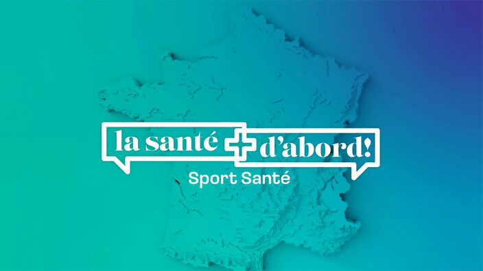 La Sante D'abord : Sport, Santé