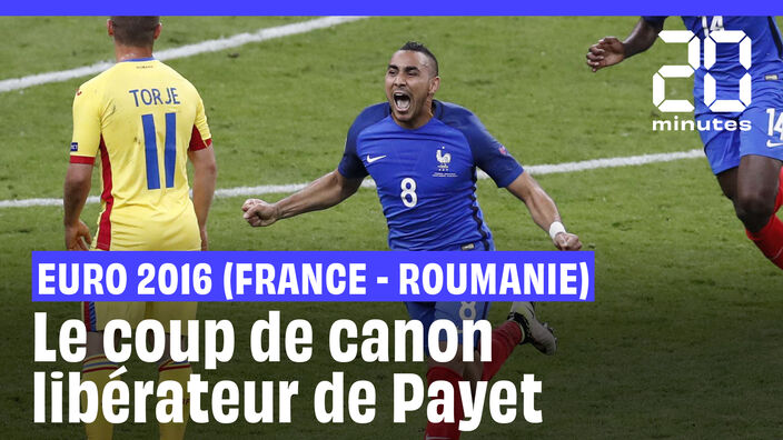 Euro 2016 (France - Roumanie) : le coup de canon libérateur de Payet