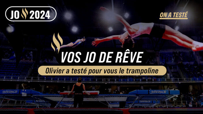 Olivier a testé pour vous le trampoline, épreuve mythique des JO