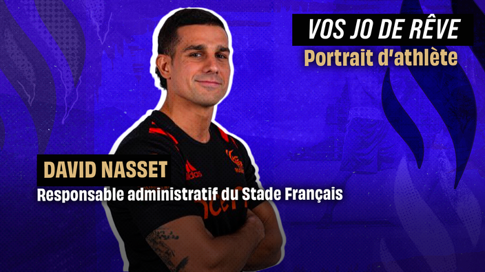 Portrait d'athlète : David Nasset, responsable administratif du Stade français