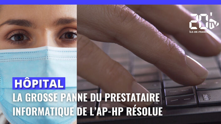 "Pas une cyber-attaque" : fin de la grosse panne du prestataire informatique de l'AP-HP