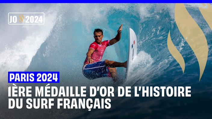 Vos JO de Rêve, la Quotidienne : 1ère médaille d'or de l'histoire du surf français 