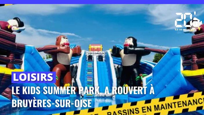  Val d’Oise : Le Kids Summer Park, a rouvert à Bruyères-sur-Oise.