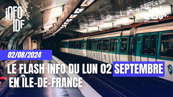 L'info de ce lundi 02 septembre 2024