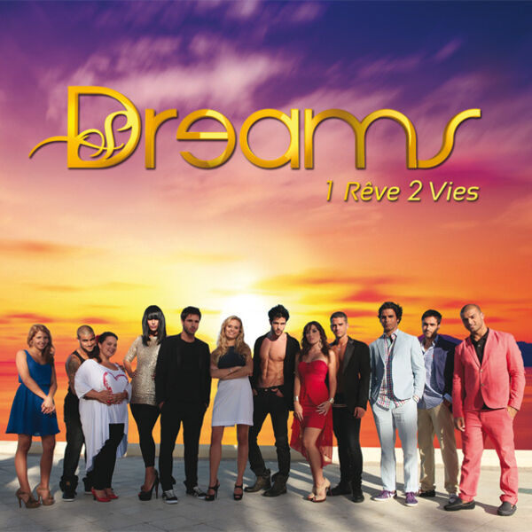 Dreams, 1 rêve 2 vies