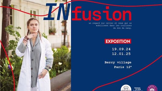 L’ÉTABLISSEMENT FRANÇAIS DU SANG SIGNE UNE  EXPOSITION ENGAGÉE À BERCY VILLAGE