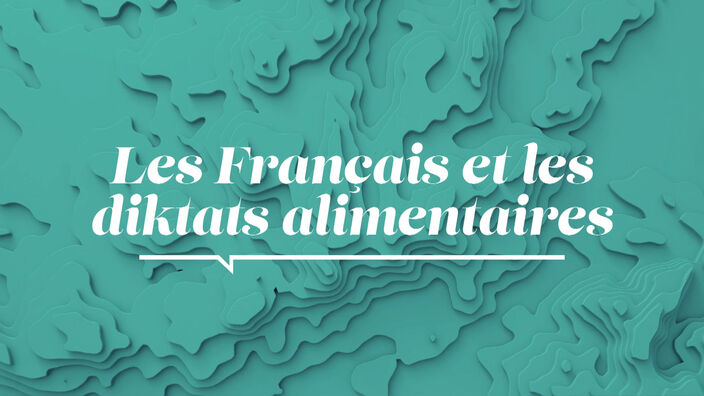 La Santé D'abord : Les Français et les diktats alimentaires 