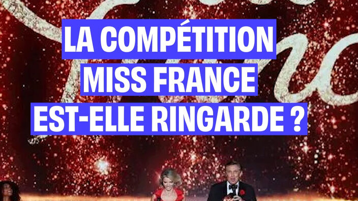 La compétition Miss France est-elle ringarde ?