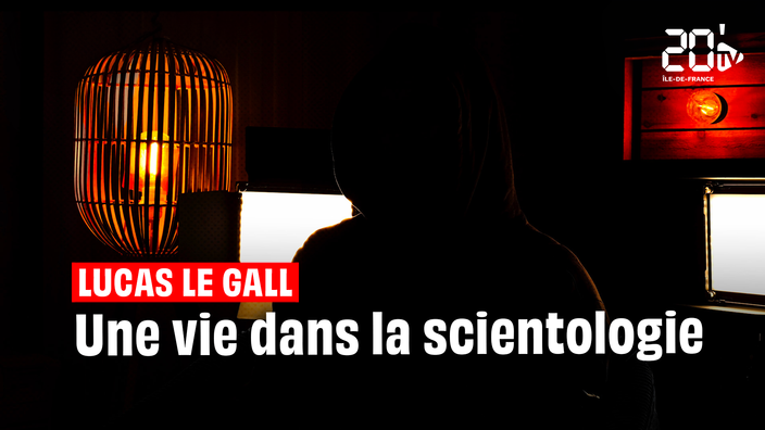 Lucas Le Gall, une vie dans la scientologie