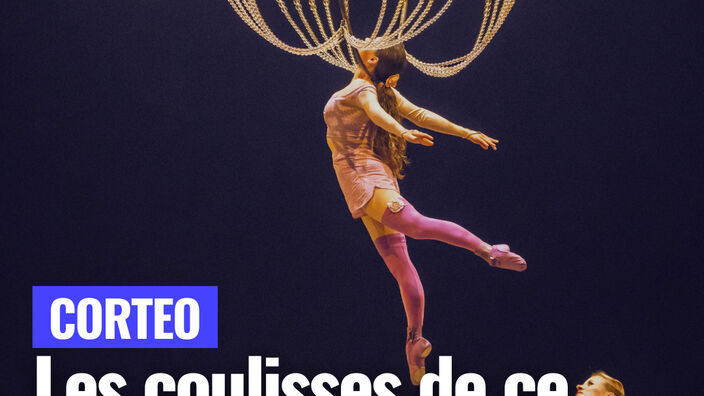 Dans les coulisses hors normes de Cortéo, spectacle du Cirque du Soleil