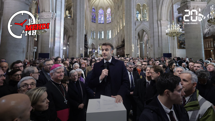 Mehdi à 14H : Notre-Dame de Paris, Emmanuel Macron visite la Cathédrale à la peau neuve