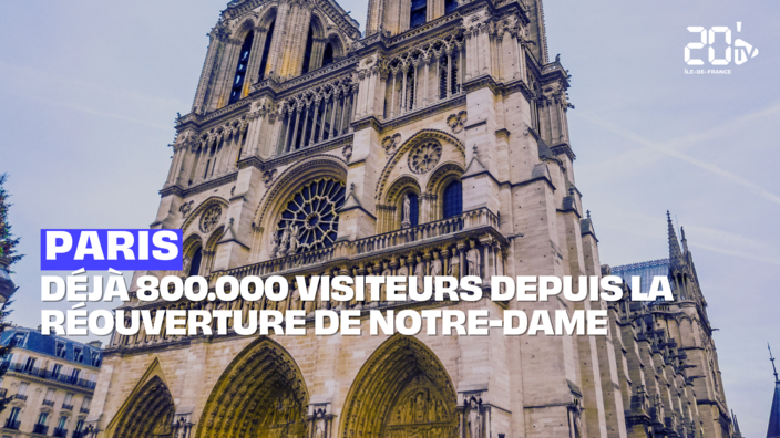 Déjà 800.000 visiteurs depuis la réouverture de Notre-Dame