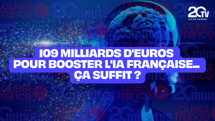 109 milliards d'euros pour booster l'IA française... ça suffit ?